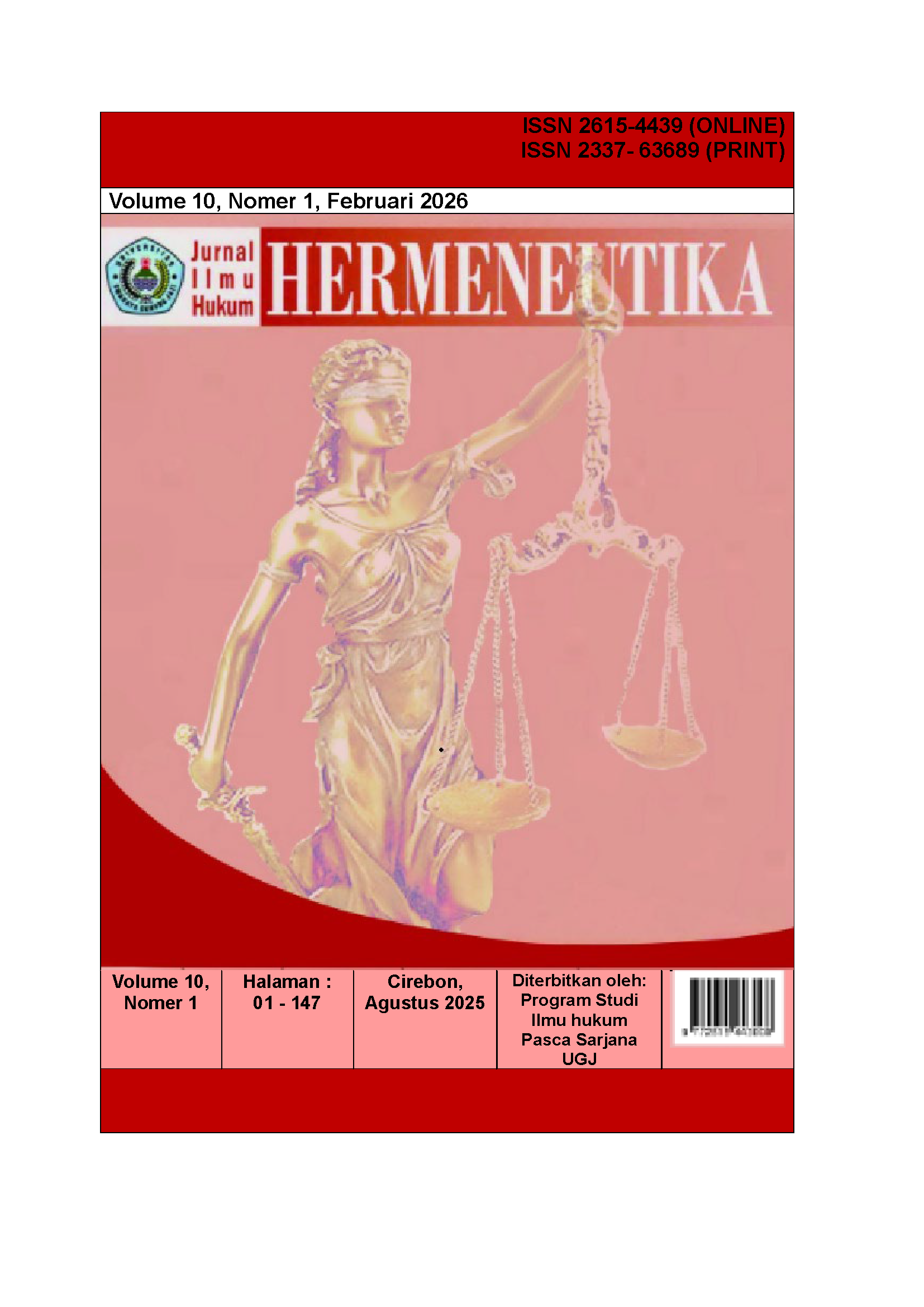 					View Vol. 10 No. 1 (2026): HERMENEUTIKA : JURNAL ILMU HUKUM (IN PROGRESS)
				